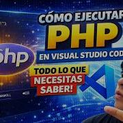 Como EJECUTAR PHP En VISUAL STUDIO CODE 2026