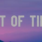 The Weeknd Out Of Time Lyrics