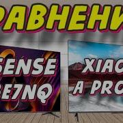 Hisense 43E7NQ и Xiaomi A Pro 43 СРАВНЕНИЕ