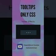 How To Make TOOLTIP Only Css Cómo Crear Tooltips Usando Sólo CSS Efecto Hover