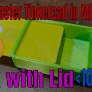 Make A Tinkercad 3D Printed Box With A Sliding Lid In Minutes