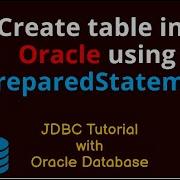 JDBC Tutorial For Beginners Create Table Using PreparedStatement