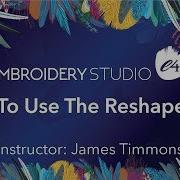 How To Use The Reshape Tool In EmbroideryStudio E4