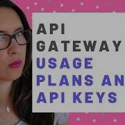 API Gateway API Keys And Usage Plans Serverless Security