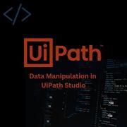 Data Manipulation With Strings In UiPath Studio