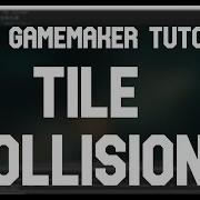 Gamemaker Tutorials Tile Collisions