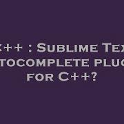 C Sublime Text Autocomplete Plugin For C