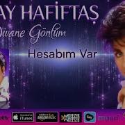 Nuray Hafiftaş Hesabım Var Official Audio