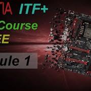 CompTIA IT Fundamentals Full Course For Beginners ITF Module 1