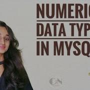 Числовой тип данных в MySQL Серия обучающих программ по MySQL Программирование с Neha