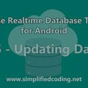 Firebase Realtime Database Tutorial For Android Updating Data 5