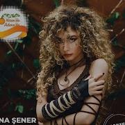 Sevmemeliyiz Sena Şener