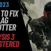 How To Fix Crysis 3 Remastered Lag Stutter 2023