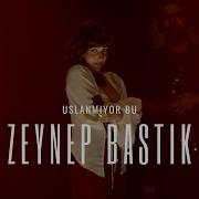Zeynep Bastık Uslanmıyor Bu Live ZeynepBastık Canlı Konser