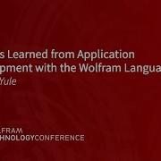 Lessons Learned From Application Development With The Wolfram Language
