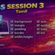 CSS Session 3 Tamil Background Margin Padding Border Width Height Text Outline Links List
