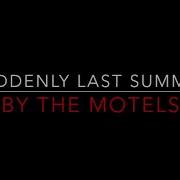 THE MOTELS SUDDENLY LAST SUMMER 1983 LYRICS