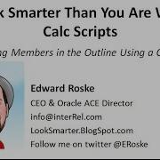 Calculating Members In The Outline Using A Calc Script