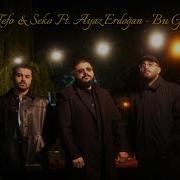 Tefo Seko Ft Ayaz Erdoğan Bu Gece Official Video