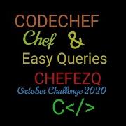 Chef And Easy Queries Problem From Codechef CHEFEZQ Explain And Solution Using C Programming