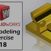 SolidWorks Tutorial For Beginners Part Modeling Exercise 18