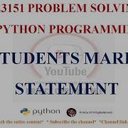 STUDENT MARK STATEMENT PROGRAM IN PYTHON GE3151 PROBLEM SOLVING AND PYTHON PROGRAMMING NOTES