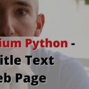 Python Selenium Get Title Text Of Web Page