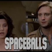 The Princess And The Space Bum Spaceballs HD