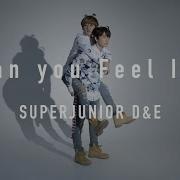 日本語字幕 촉이 와 Can You Feel It SUPERJUNIOR D E