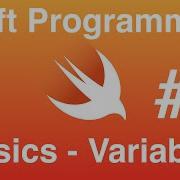 Swift Programming Basics Variables Part 2