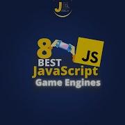 8 Best JavaScript Game Engines Jobly