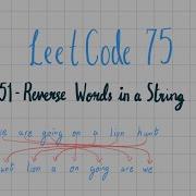 LeetCode 151 Reverse Words In A String LeetCode 75 Davi Codes JavaScript