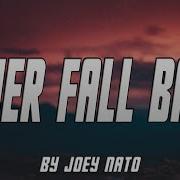 Joey Nato Never Fall Back Prod Kooma