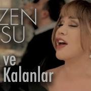 Sezen Aksu Yeni Ve Yeni Kalanlar Official Video