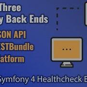 Create Three Symfony Back Ends Part 5 Symfony 4 API Healthcheck Endpoint