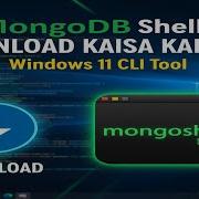 3 MongoDB Shell Mongosh Download Setup