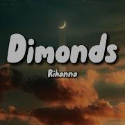 Rihanna Diamonds Lyrics