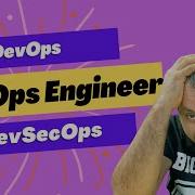 DevOps Vs DevOps Engineer Vs DevSecOps