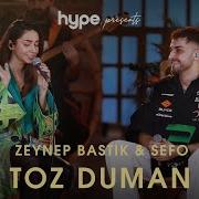 Toz Duman Akustik Zeynep Bastık Sefo362