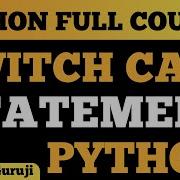 Implementing Switch Case In Python Efficient Alternatives