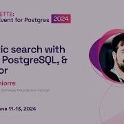 Semantic Search With Django PostgreSQL Pgvector POSETTE 2024
