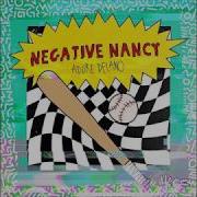 Adore Delano Negative Nancy Preview