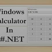 Windows Calculator In C NET Design And Write Windows Form Application In C NET For Calculator