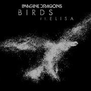 Imagine Dragons Birds Audio Ft Elisa