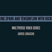Using Spark And TensorFlow With Docker