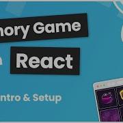 Build A Memory Game With React 1 Intro Setup