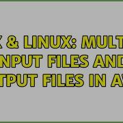 Unix Linux Multiple Input Files And Output Files In Awk