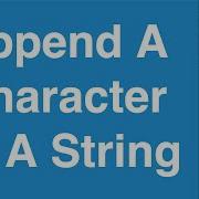 Append A Character To A String C Programming Example