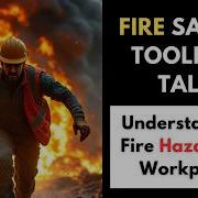 Fire Safety Toolbox Talk Understanding Fire Hazards In Workplace OSHA