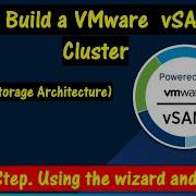 How To Build A VMware VSAN Express Storage Architecture Cluster Step By Step